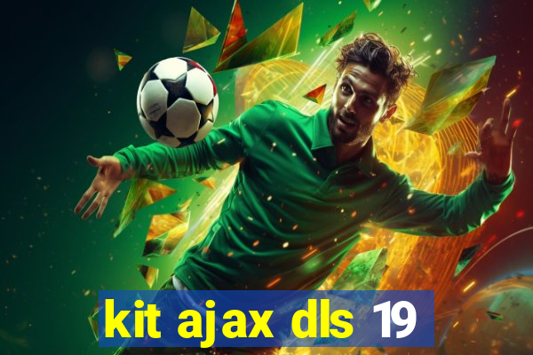 kit ajax dls 19